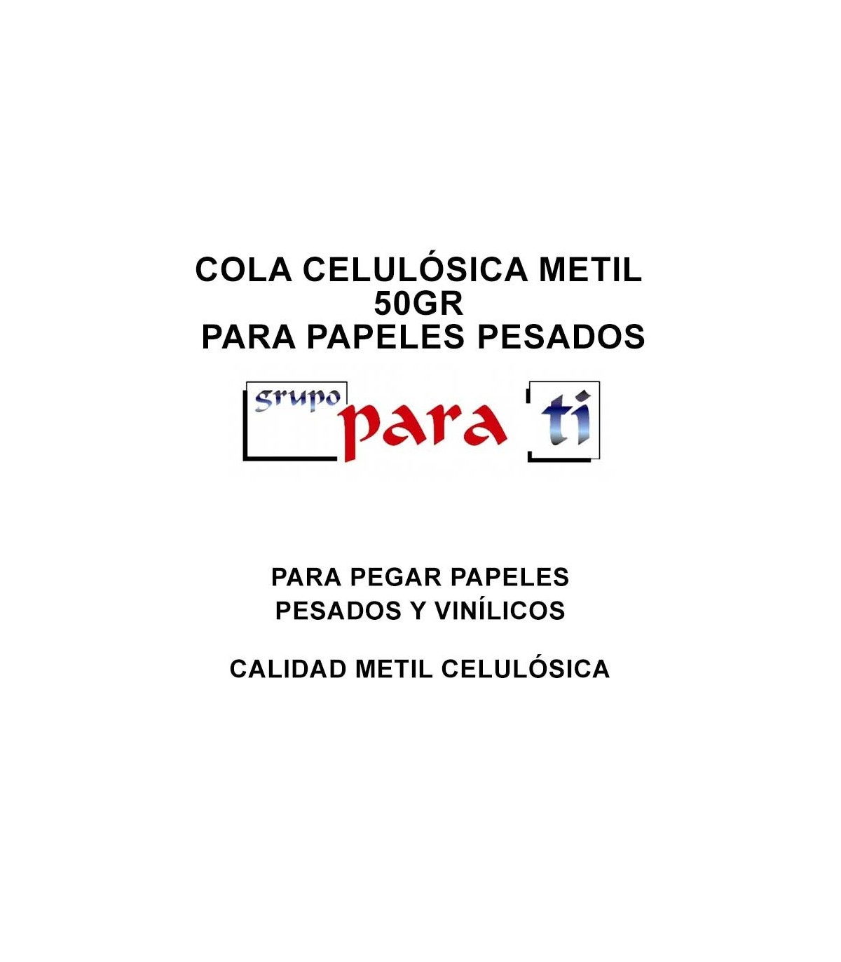 Cola celulósica Metil 50gr para papeles pesados Cola profesional - 1